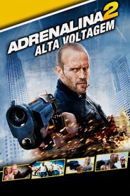 Adrenalina 2 – Alta Voltagem