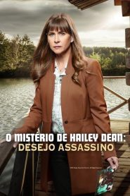 O Mistério de Hailey Dean: Desejo Assassino