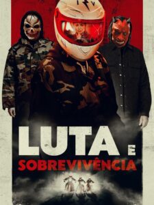 Luta e Sobrevivência