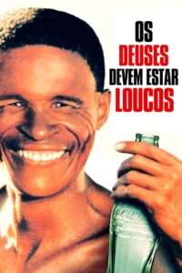 Os Deuses Devem Estar Loucos