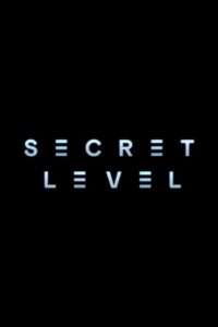 Secret Level